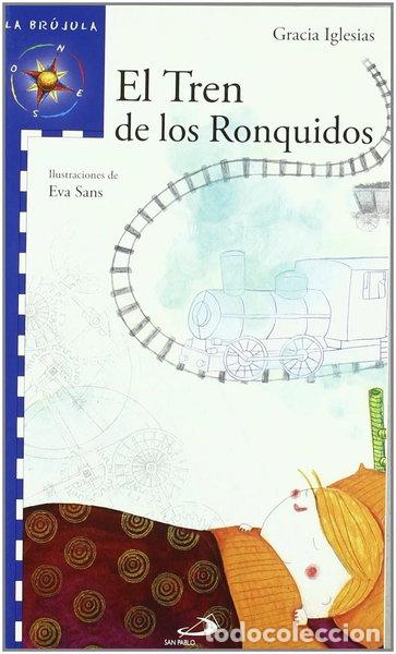 B&uuml;cher: El tren de los ronquidos- 9788428537506