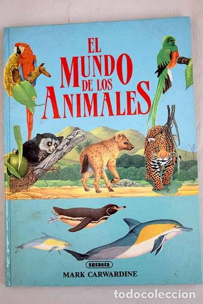 B&uuml;cher: El mundo de los animales- 9788430517909