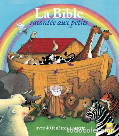 Libri di seconda mano: La Bible racont&eacute;e aux petits- 9782013942058