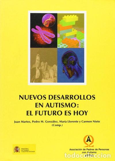 Livres: Nuevos desarrollos en autismo: El futuro es hoy- 9788460953708