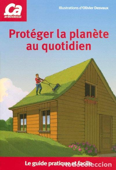 books: Prot&eacute;ger la plan&egrave;te au quotidien- 9782906221574