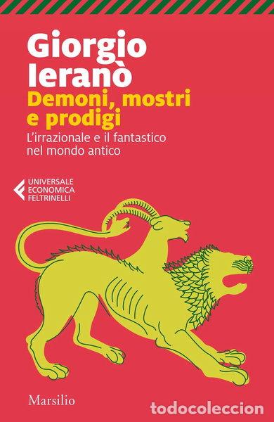 books: Demoni, mostri e prodigi. L'irrazionale e il fantastico nel mondo antico- 9788829706914