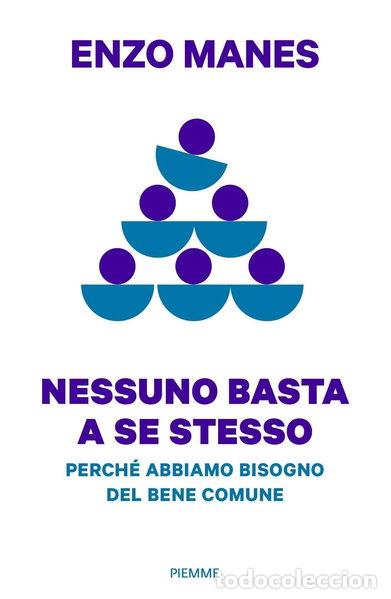 Libri di seconda mano: Nessuno basta a se stesso- 9788856699067