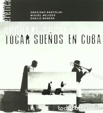 books: Suonare sogni a Cuba. Tocar sue&ntilde;os en Cuba- 9788872267110