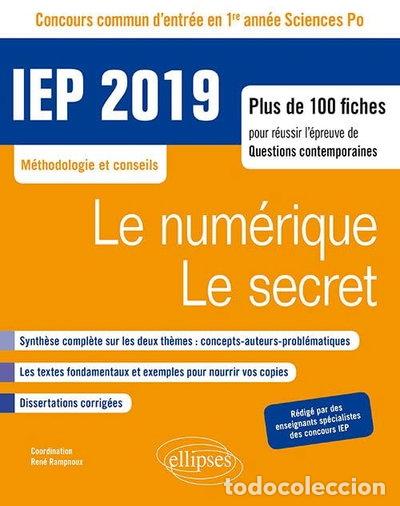 Libri di seconda mano: Concours commun IEP 2019: Le num&eacute;rique, le secret- 9782340026827
