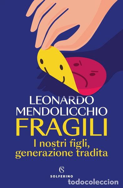 Libri di seconda mano: Fragili. I nostri figli, generazione tradita- 9788828212959