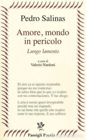 Libros: Amore, mondo in pericolo. Lungo lamento- 9788836814176