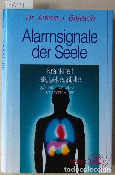 Libros: Alarmsignale der Seele. Krankheit als Lebenshilfe- 9783720517034