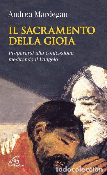 Livros em segunda m&atilde;o: Il sacramento della gioia- 9788831540254