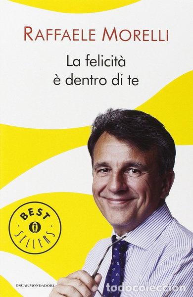 Livros em segunda m&atilde;o: La felicit&agrave; &egrave; dentro di te- 9788804593652