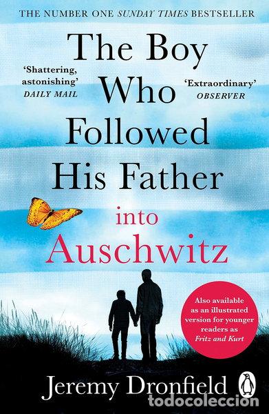 Libros: The Boy Who Followed His Father into Auschwitz- 9780241359174