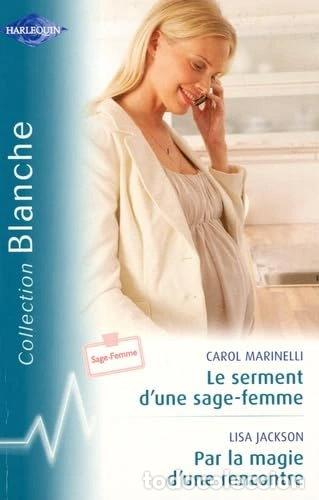 Libros: Le serment d'une sage-femme, Par la magie d'une rencontre- 9782280810845