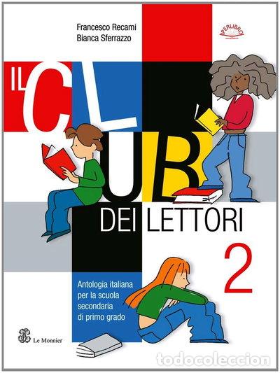 Libros: Il club dei lettori 2- 9788800203555
