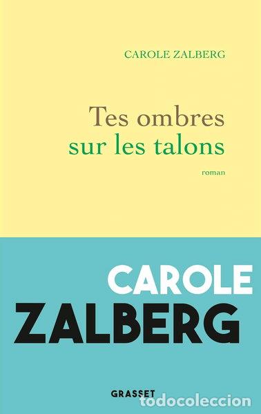 Livres: Tes ombres sur les talons- 9782246826712