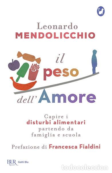Livres: Il peso dell'amore- 9788817155953