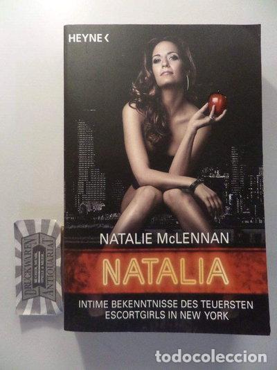 Libros: Natalia: Intime Bekenntnisse des teuersten Escort-Girls in New York- 9783453811836