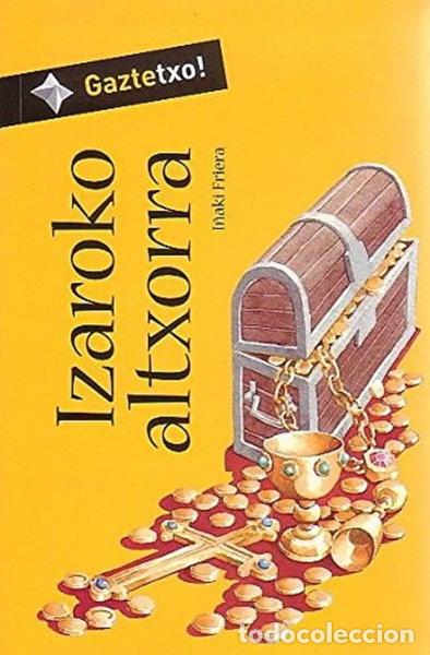 B&uuml;cher: Izaroko altxorra- 9788483258804