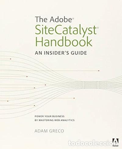 B&uuml;cher: The Adobe SiteCatalyst Handbook- 9780321859914