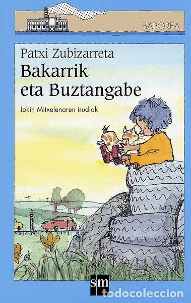 B&uuml;cher: Bakarrik eta buztangabe- 9788434886704