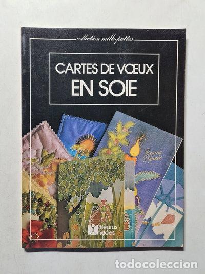 Libri di seconda mano: Cartes de voeux en soie- 9782215013167