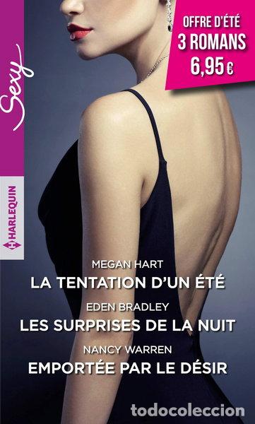Libri di seconda mano: La tentation d'un &eacute;t&eacute; ; Les surprises de la nuit ; Emport&eacute;e par le d&eacute;sir- 9782280418874