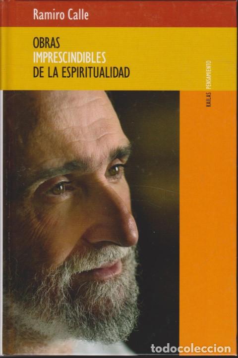 Libros: OBRAS IMPRESCINDIBLES DE LA ESPIRITUALIDAD - RAMIRO CALLE