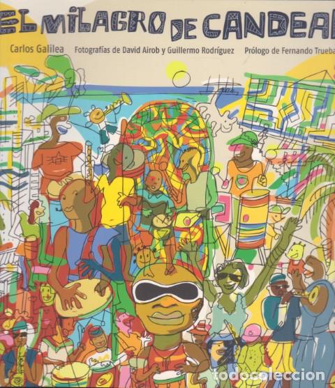 Libros: EL MILAGRO DE CANDEAL - CARLOS GALILEA - DAVID AIROB- GUILLERMO RODR&Iacute;GUEZ