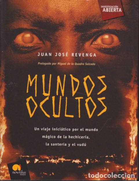Libros: MUNDOS OCULTOS - JUAN JOS&Eacute; REVENGA