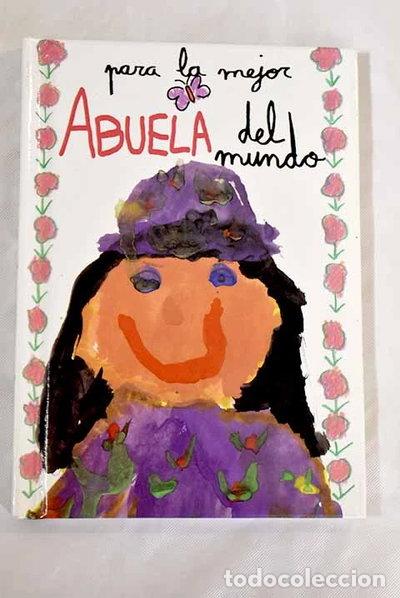 Libri di seconda mano: Para la mejor abuela del mundo- 9788441401655