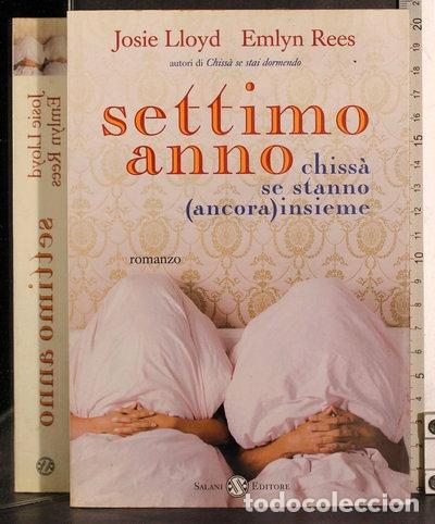 B&uuml;cher: Settimo anno. Chiss&agrave; se stanno (ancora) insieme- 9788884518873