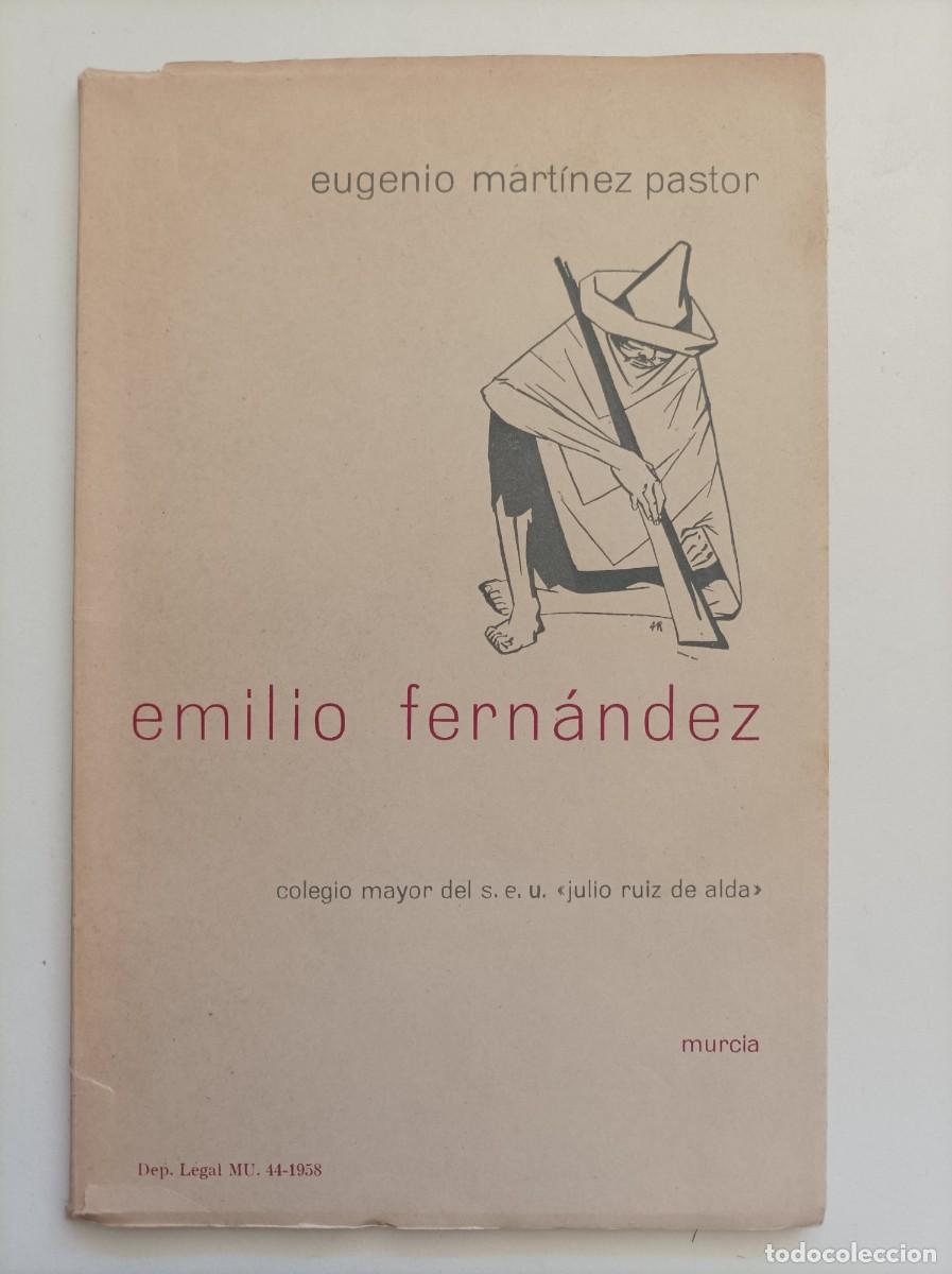 Livres: Emilio Fern&aacute;ndez, Notas a una cinetem&aacute;tica. Eugenio Mart&iacute;nez Pastor. Murcia, 1958. CON DEDICATORIA