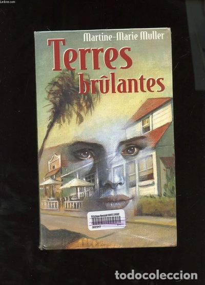 Livres: Terres br&ucirc;lantes- 9782702814697
