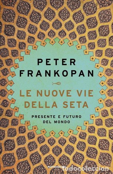 Livres: Le nuove vie della seta- 9788804708674
