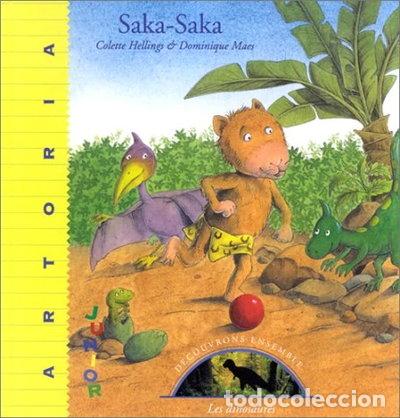 Livres: Saka-Saka. Les dinosaures- 9782873912567