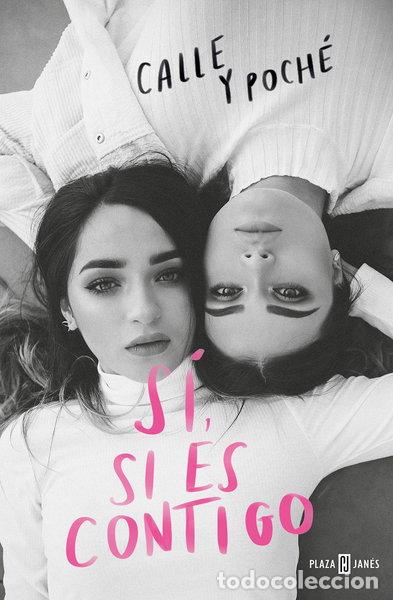 Libros: S&iacute;, si es contigo- 9788401024115