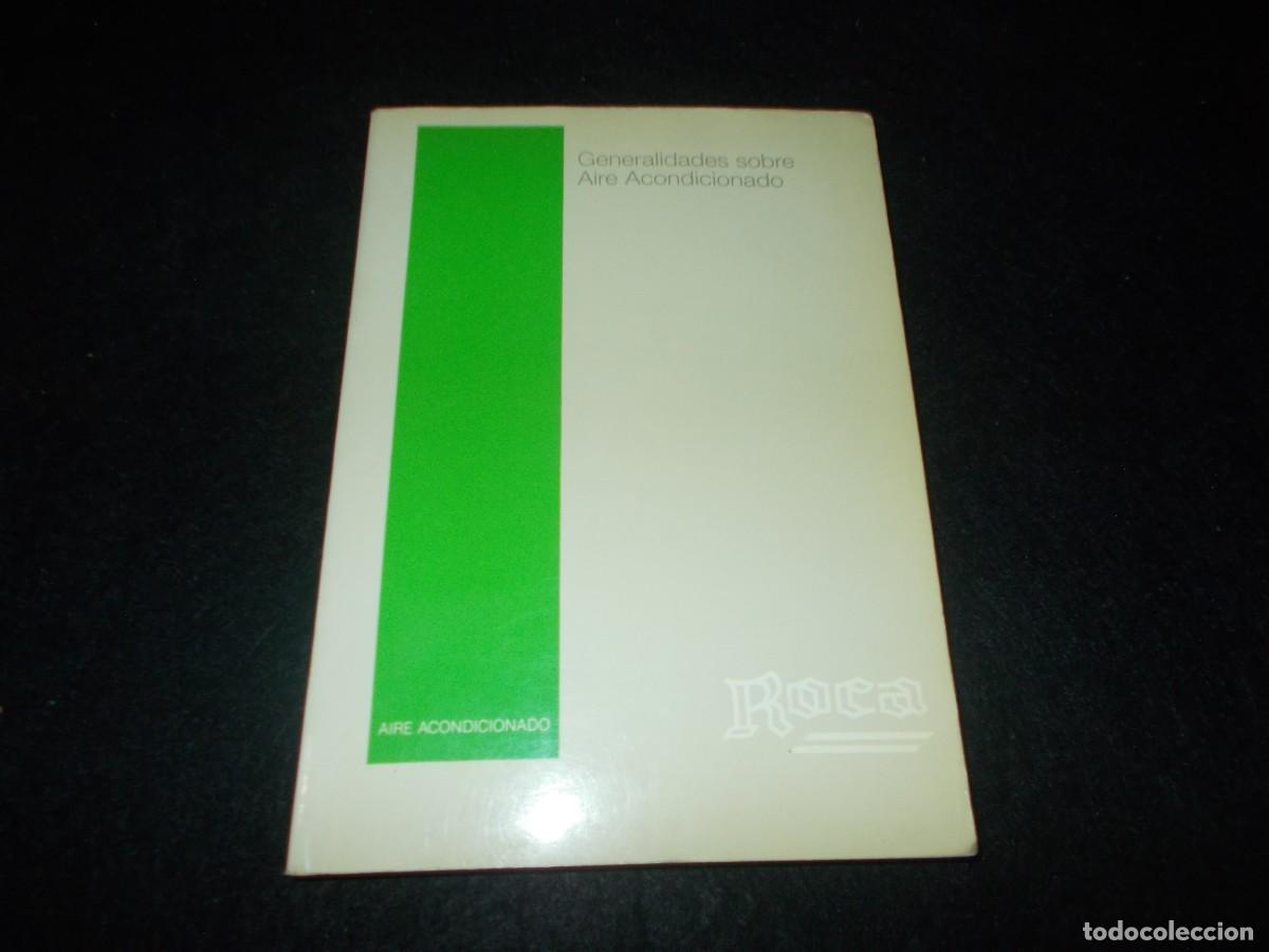 Libros: GENERALIDADES SOBRE AIRE ACONDICIONADO. ROCA. 1986. Libro - Foto 1