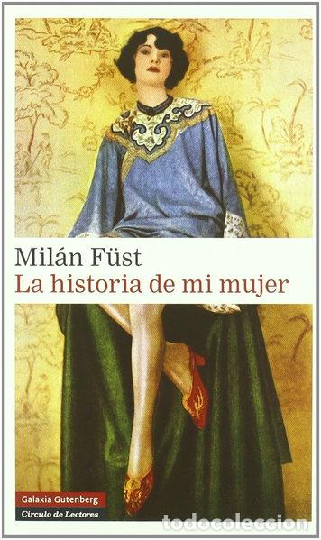 books: La historia de mi mujer- 9788481098105