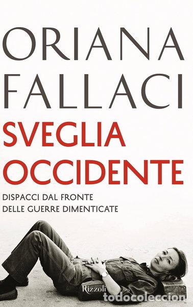 Livres: Sveglia Occidente. Dispacci dal fronte delle guerre dimenticate- 9788817158862