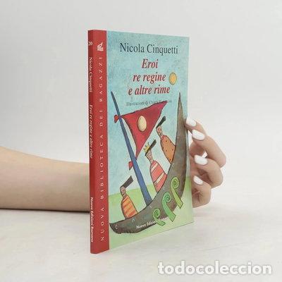 Livres: Eroi, re, regine e altre rime- 9788885990449