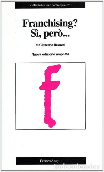 Libros: Franchising? S&igrave;, per&ograve;...- 9788846432780