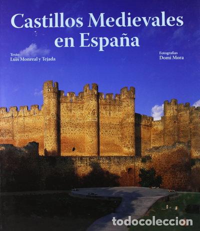 Libros: Castillos medievales en Espa&ntilde;a- 9788477825975