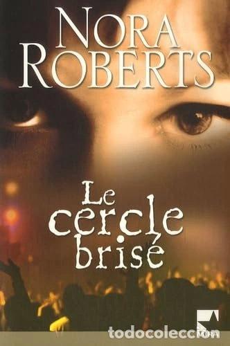 Livres: Le cercle bris&eacute;- 9782280835381