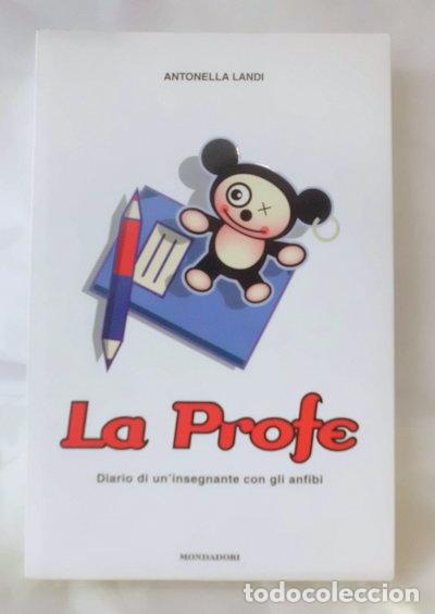 Libros: La profe. Diario di un insegnante con gli anfibi- 9788804568230