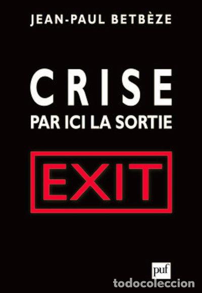 Libros: Crise : par ici la sortie- 9782130578109