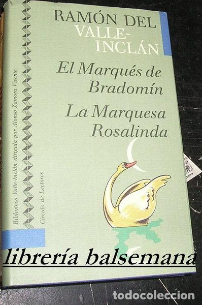 Libros: El marqu&eacute;s de Bradom&iacute;n. La marquesa Rosalinda- 9788422632672
