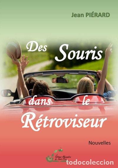 Libros: Des souris dans le r&eacute;troviseur- 9782366891164