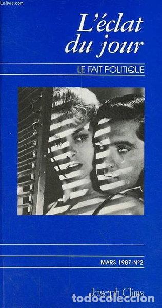 books: L'&eacute;clat du jour: Le fait politique et clinique n&deg;2- 9782876120068