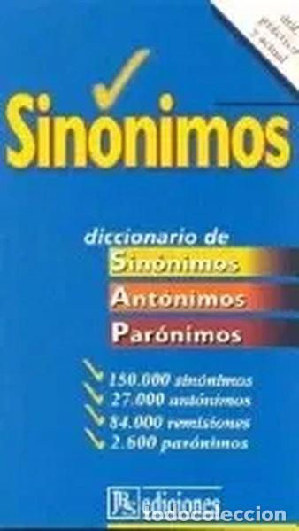 Libros: Diccionario de sin&oacute;nimos, ant&oacute;nimos y par&oacute;nimos- 9788460592112