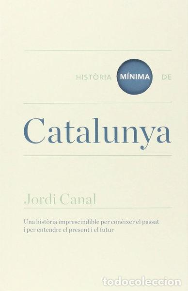 Libros: Historia m&iacute;nima de Catalunya- 9788416142095