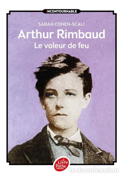 Libros: Arthur Rimbaud, le voleur de feu- 9782010009099